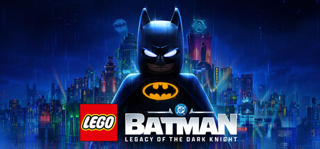 Tài Khoản LEGO® Batman™: Legacy of the Dark Knight - Steam Cá Nhân