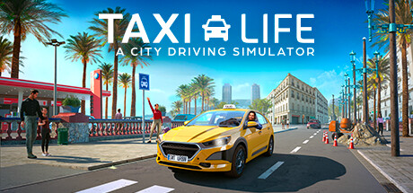 Taxi Life: A City Driving Simulator - Share Steam Cá Nhân